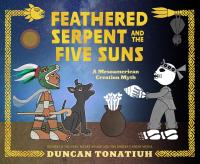 Feathered Serpent and the Five Sons