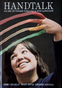 Handtalk: An ABC of Finger Spelling and Sign Language
