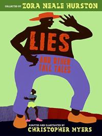 Lies & Other Tall Tales