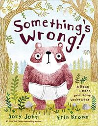 Something’s Wrong! A Bear, a Hare, and Some Underwear