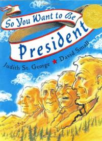 So, You Want to Be President?