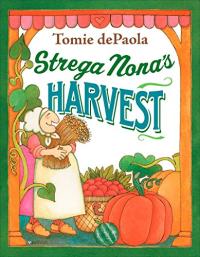 Strega Nona’s Harvest