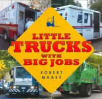Little Trucks With Big Jobs