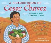 A Picture Book of Cesar Chavez