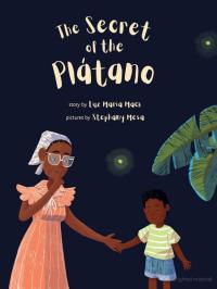 The Secret of the Plátano